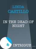 In The Dead Of Night (Mills & Boon Intrigue)