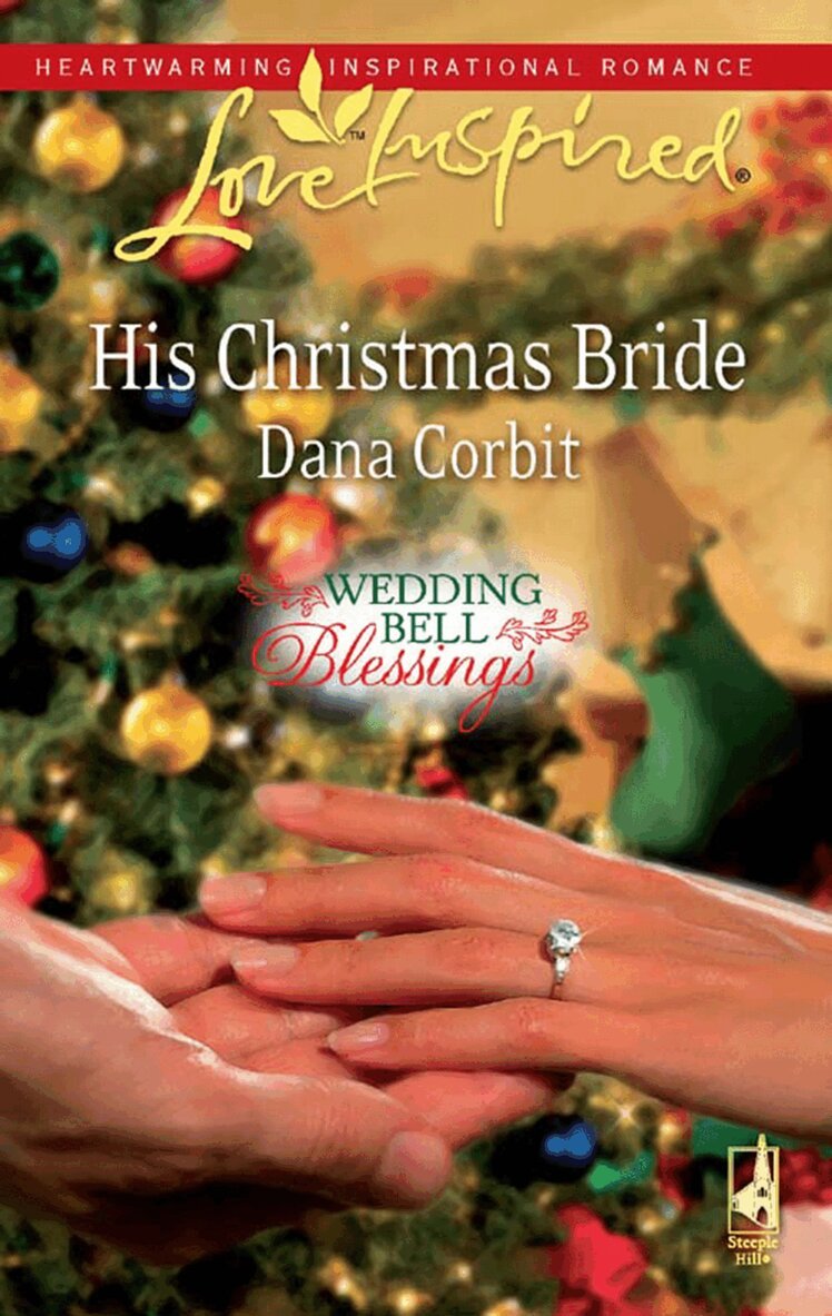 Dana Corbit - His Christmas Bride, E-bok