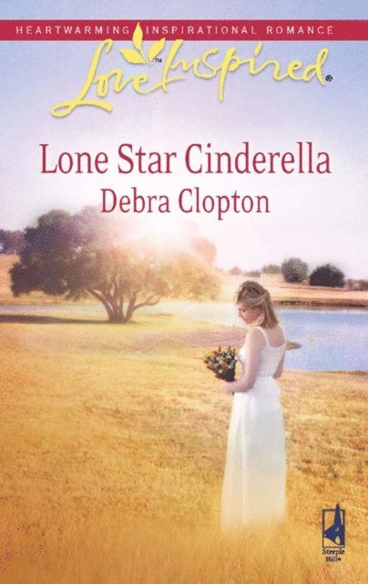 Debra Clopton - Lone Star Cinderella, E-bok