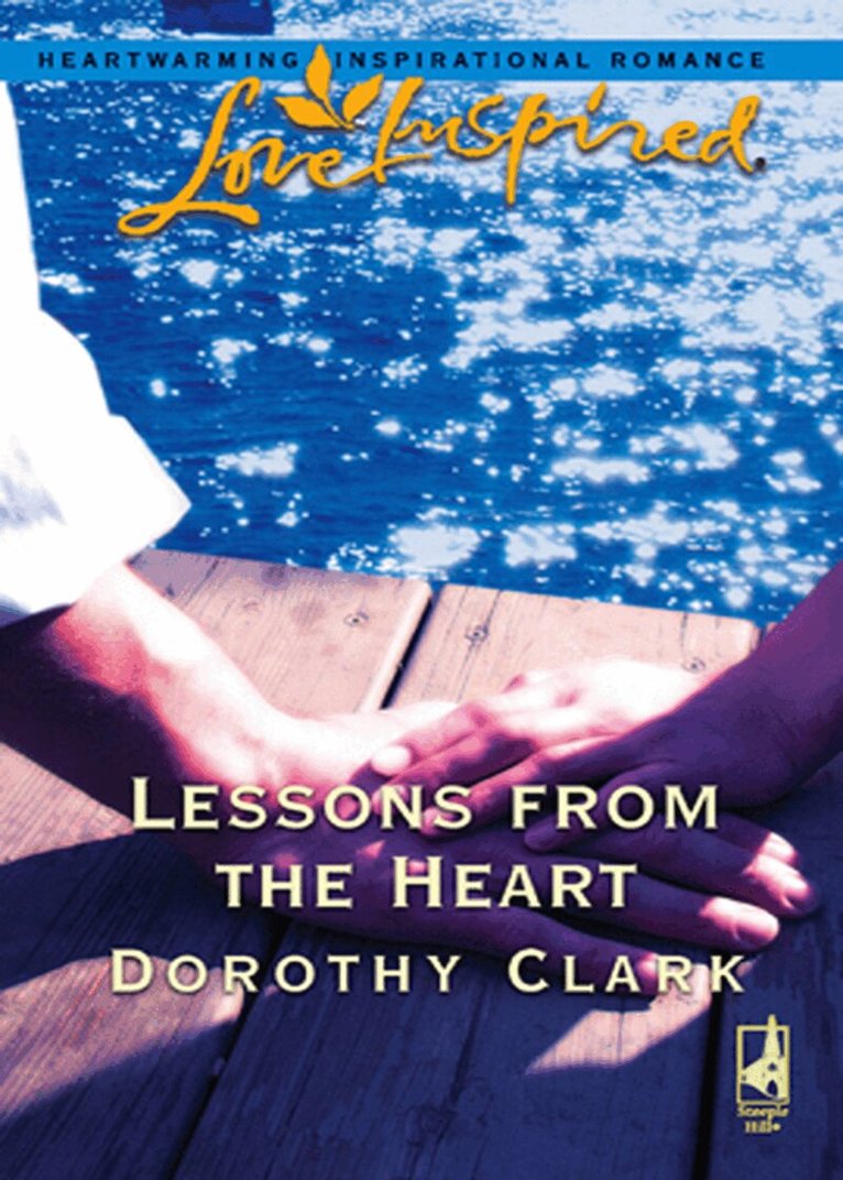 Dorothy Clark - Lessons From The Heart, E-bok