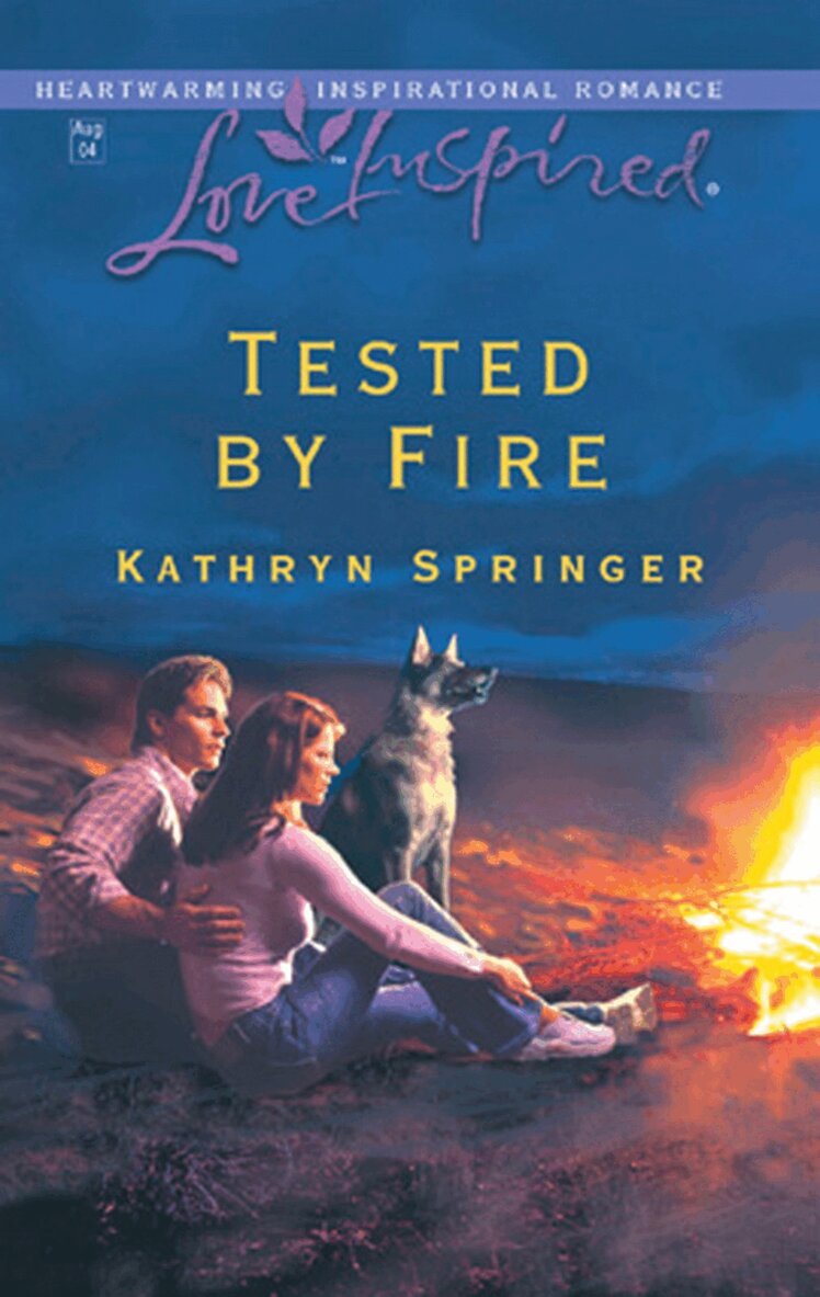 Kathryn Springer - Tested By Fire, E-bok