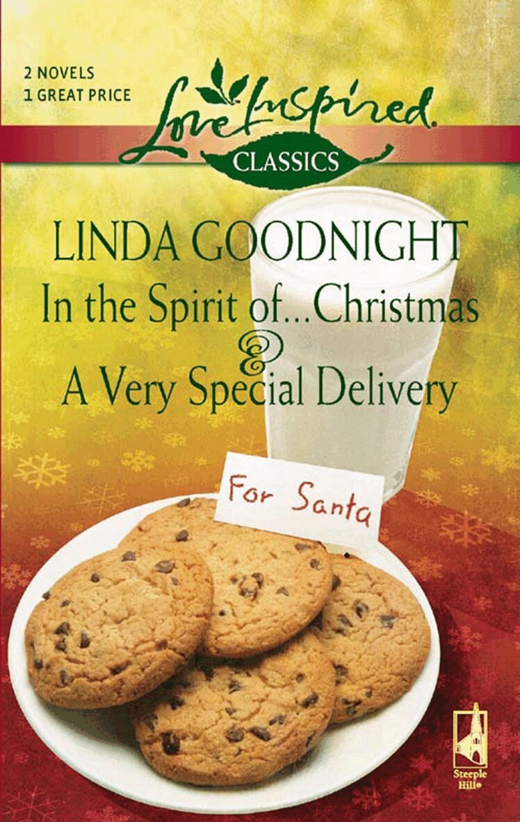 Linda Goodnight - In The Spirit Of…Christmas And A Very Special Delivery, E-bok