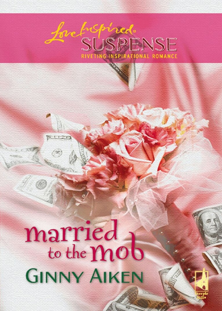 Ginny Aiken - Married To The Mob, E-bok