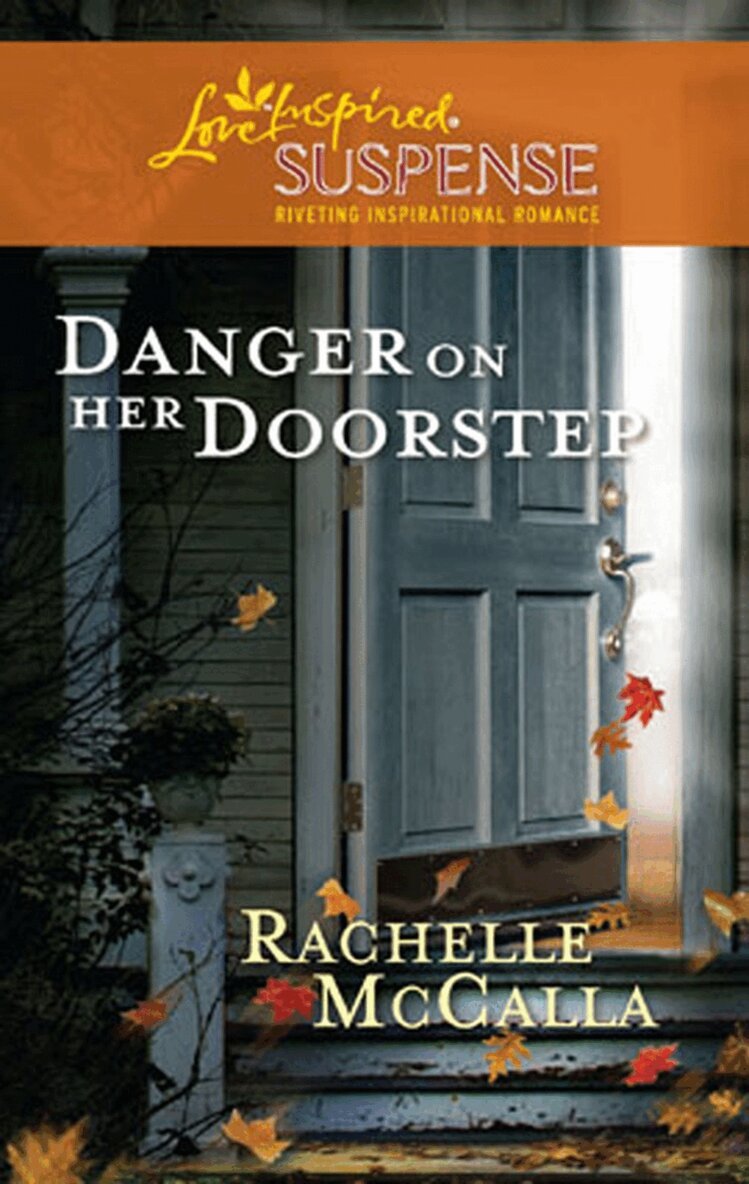 Rachelle McCalla - Danger on Her Doorstep, E-bok