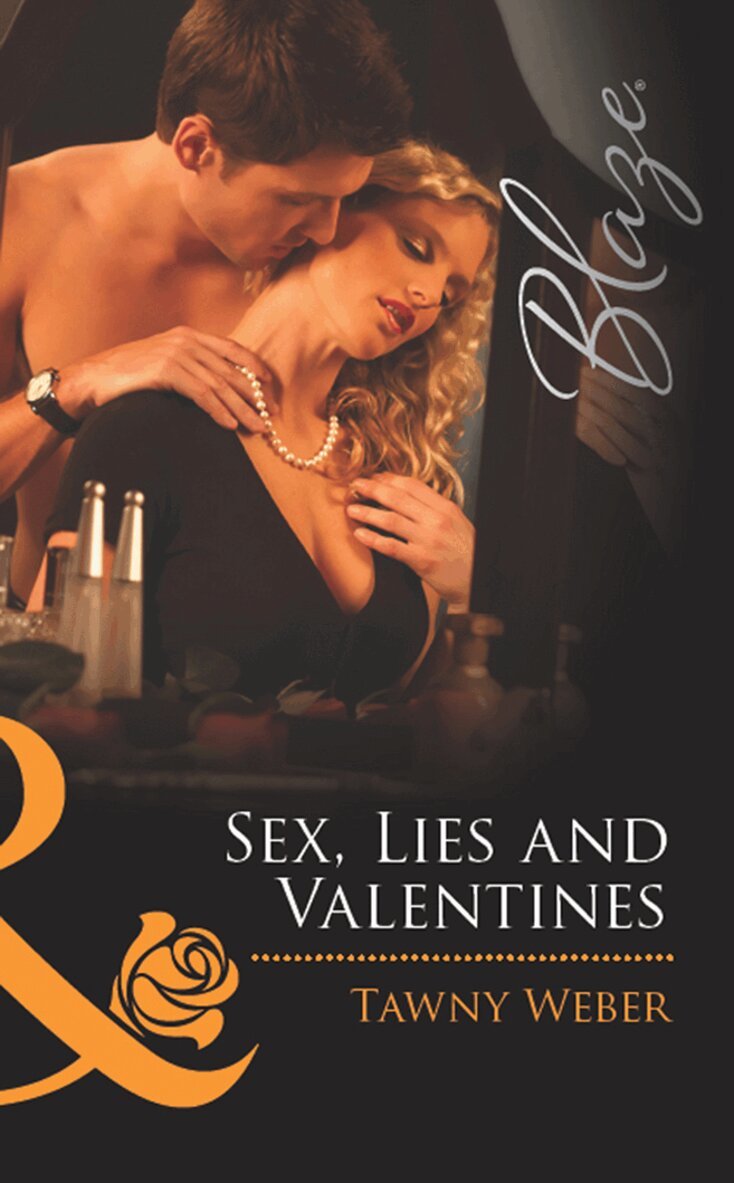 Tawny Weber - Sex, Lies and Valentines, E-bok