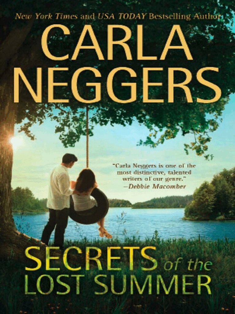 Carla Neggers - Secrets Of The Lost Summer, E-bok