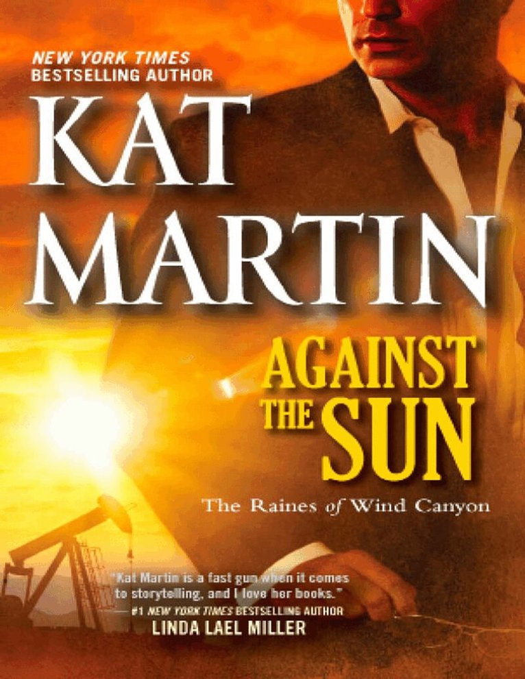 Kat Martin - Against the Sun, E-bok