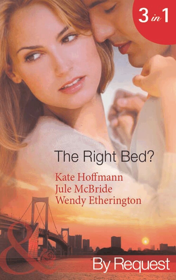 Kate Hoffmann, Jule McBride, Wendy Etherington - Right Bed?, E-bok