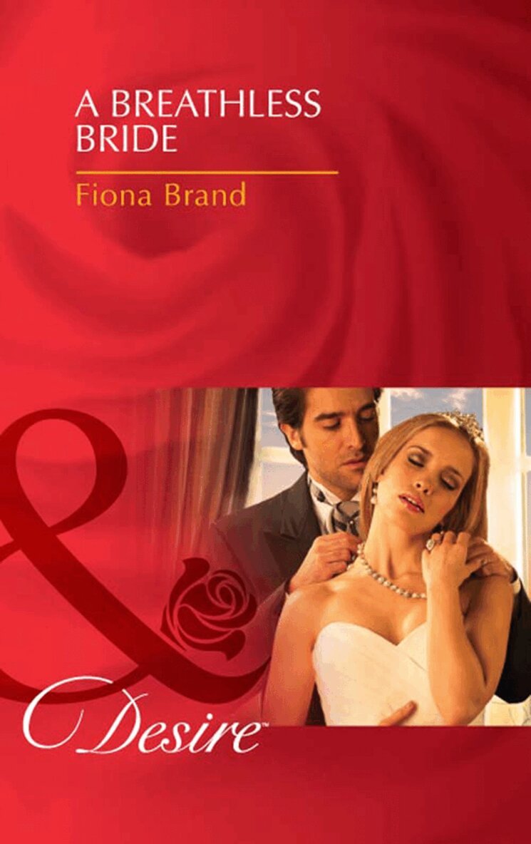 Fiona Brand - Breathless Bride, E-bok