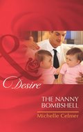 Nanny Bombshell (Mills & Boon Desire) (Billionaires and Babies, Book 18)