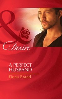 Perfect Husband (Mills & Boon Desire) (The Pearl House, Book 3)