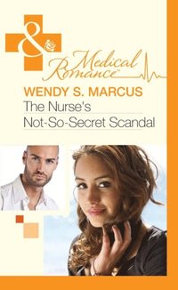 Nurse's Not-So-Secret Scandal