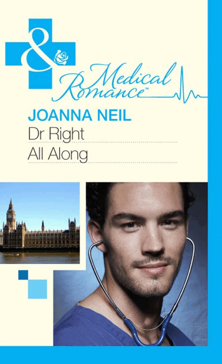 Joanna Neil - Dr Right All Along, E-bok