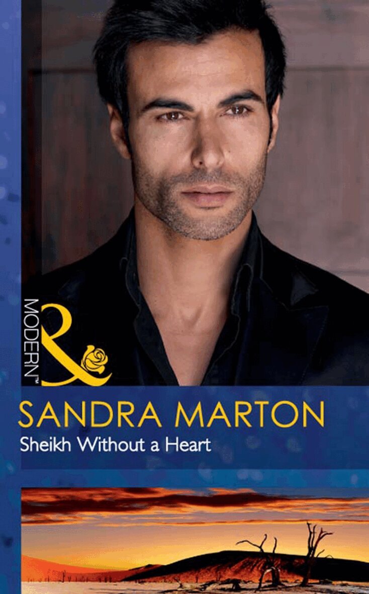 Sandra Marton - Sheikh Without A Heart, E-bok