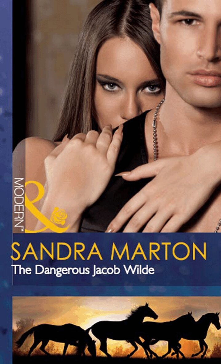 Sandra Marton - Dangerous Jacob Wilde, E-bok