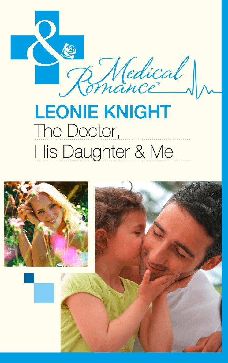 Leonie Knight - Doctor, His Daughter And Me, E-bok
