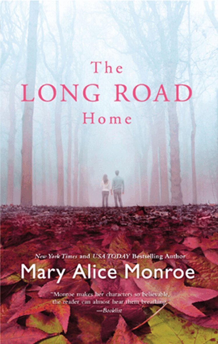 Mary Alice Monroe - Long Road Home, E-bok