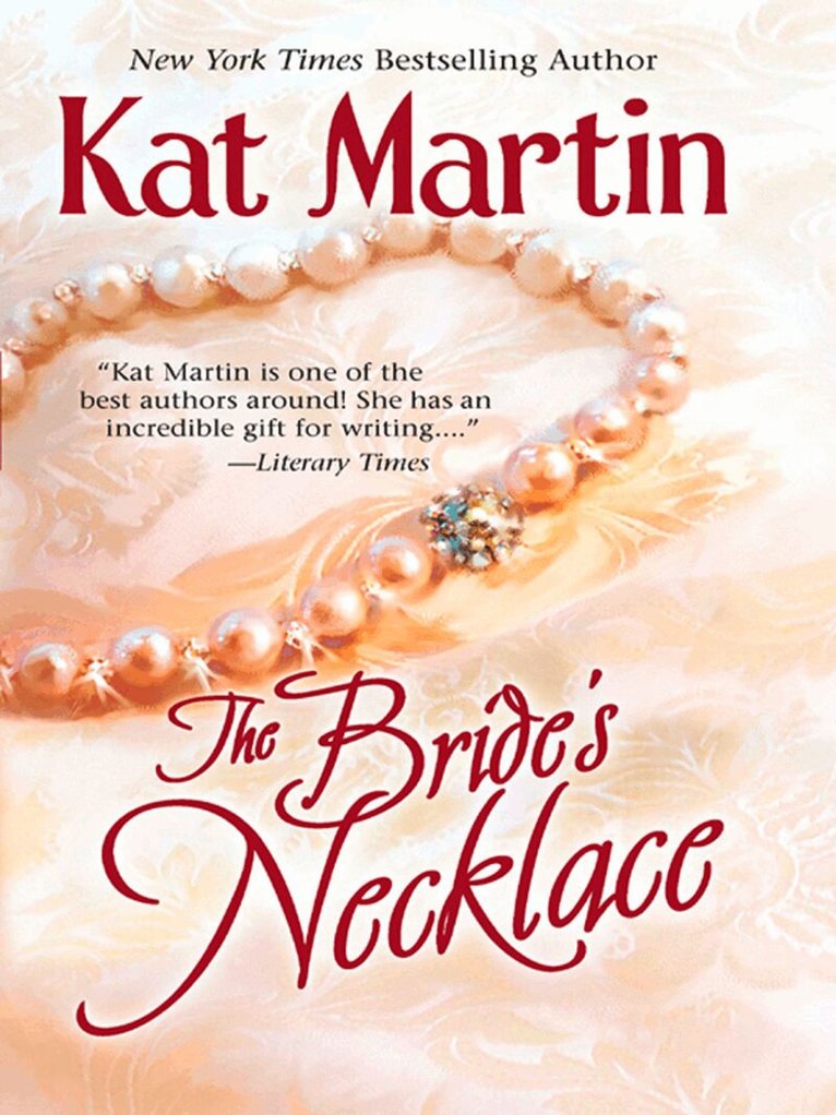 Kat Martin - Bride's Necklace, E-bok