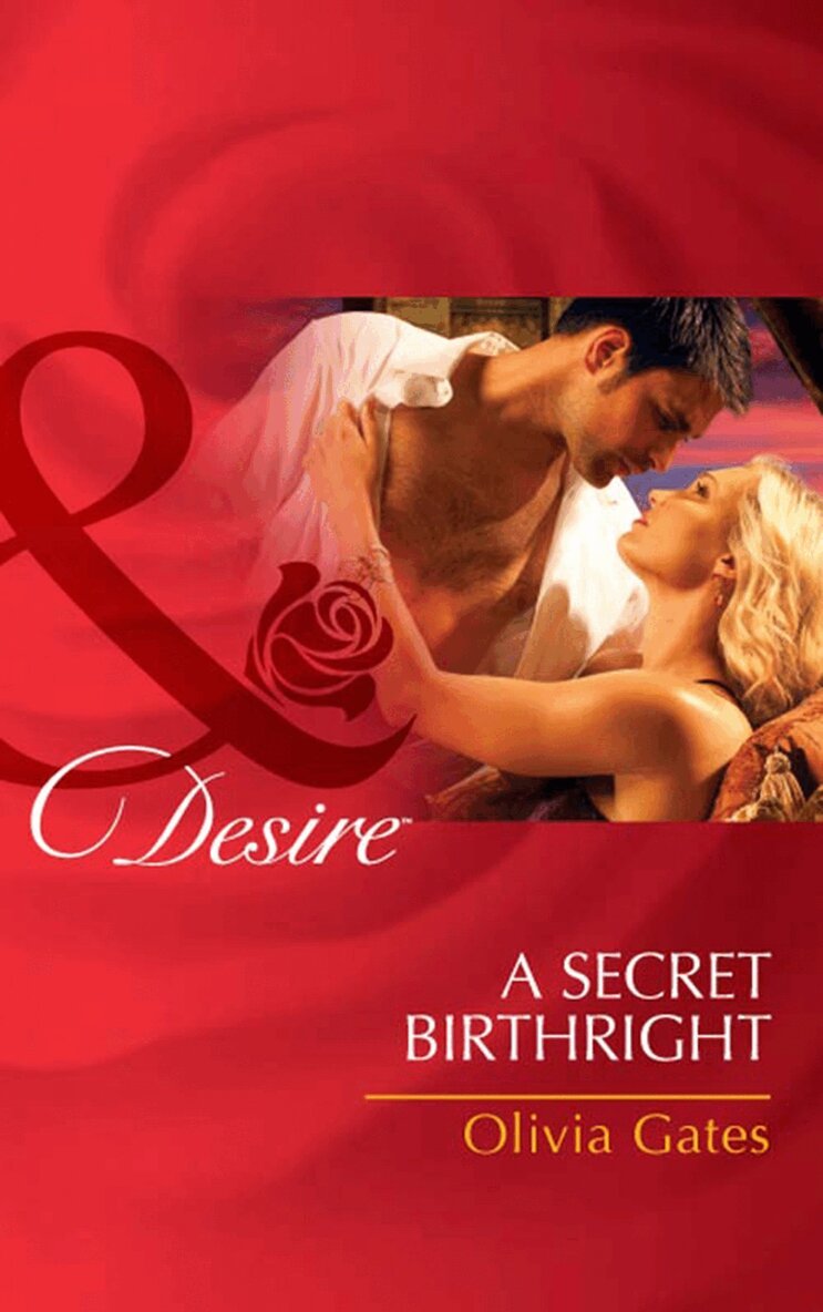 Olivia Gates - Secret Birthright, E-bok