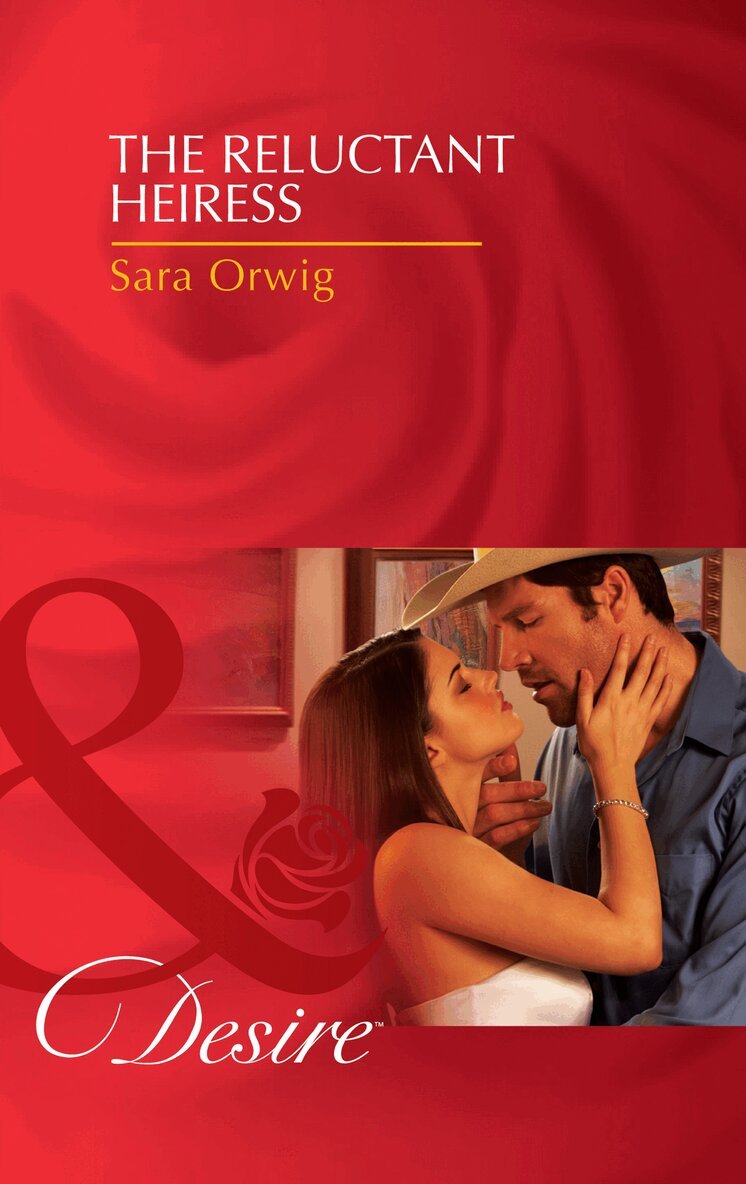 Sara Orwig - Reluctant Heiress, E-bok
