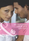 His Temporary Live-In Wife