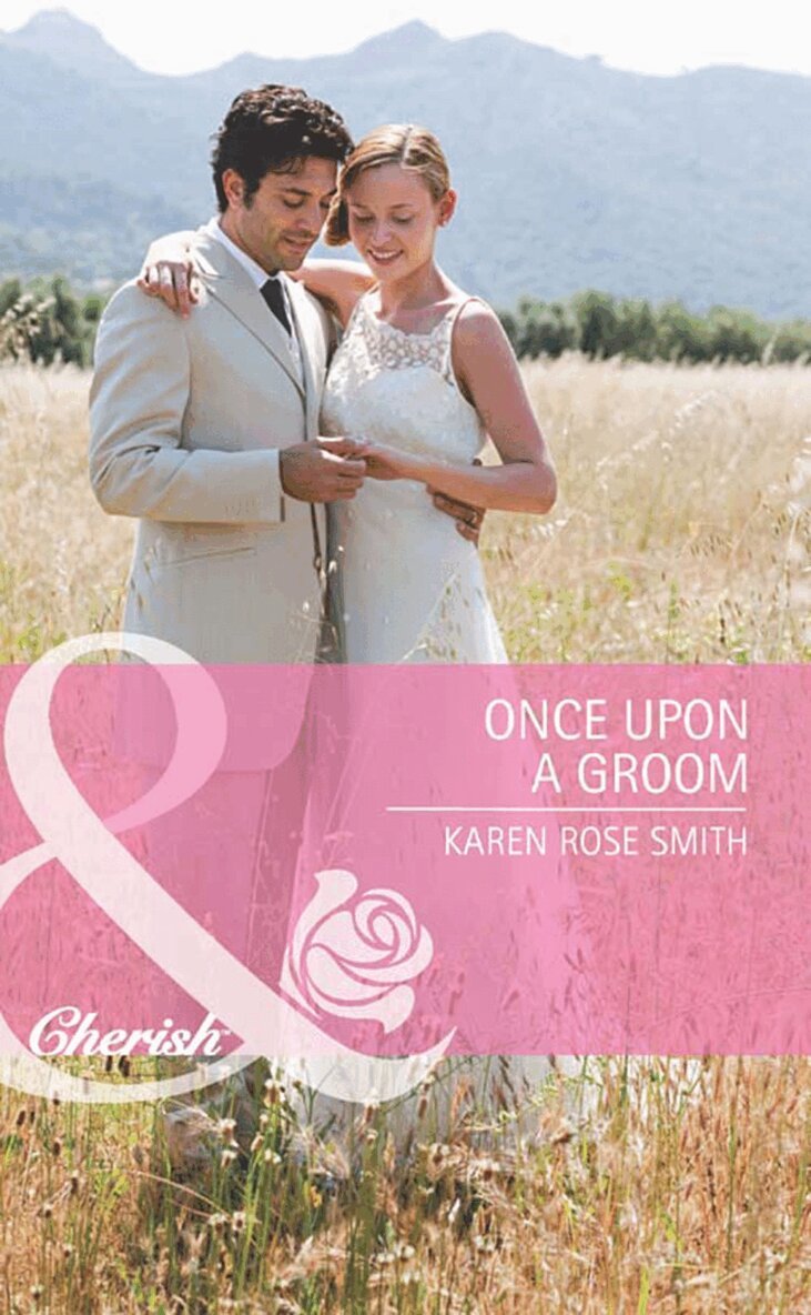 Karen Rose Smith - Once Upon A Groom, E-bok