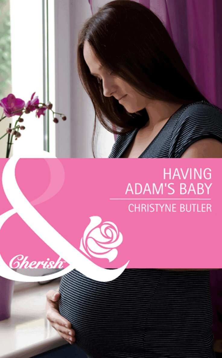 Christyne Butler - Having Adam's Baby, E-bok