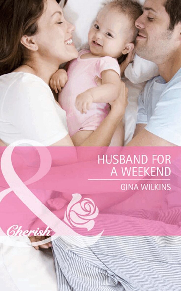 Gina Wilkins - Husband For A Weekend, E-bok
