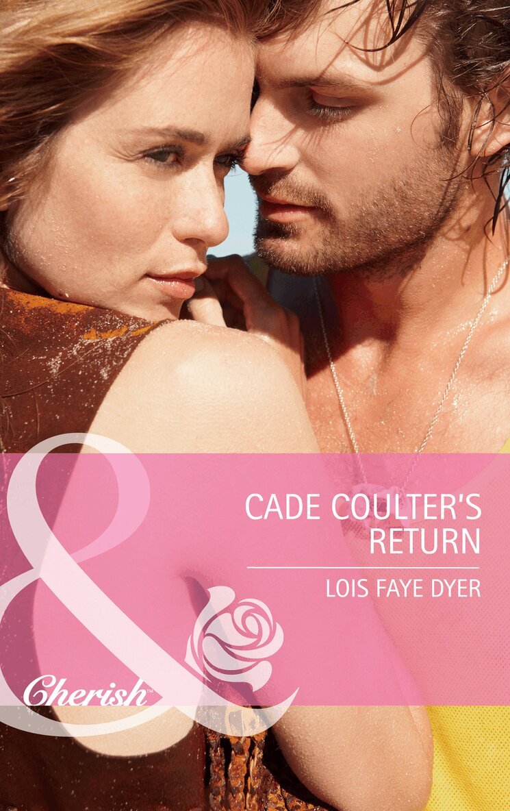 Lois Faye Dyer - Cade Coulter's Return, E-bok