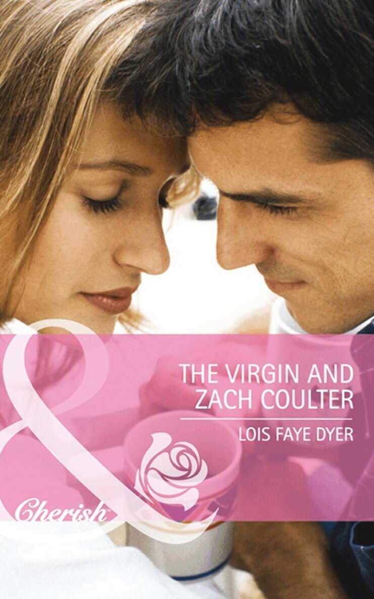 Lois Faye Dyer - Virgin And Zach Coulter, E-bok