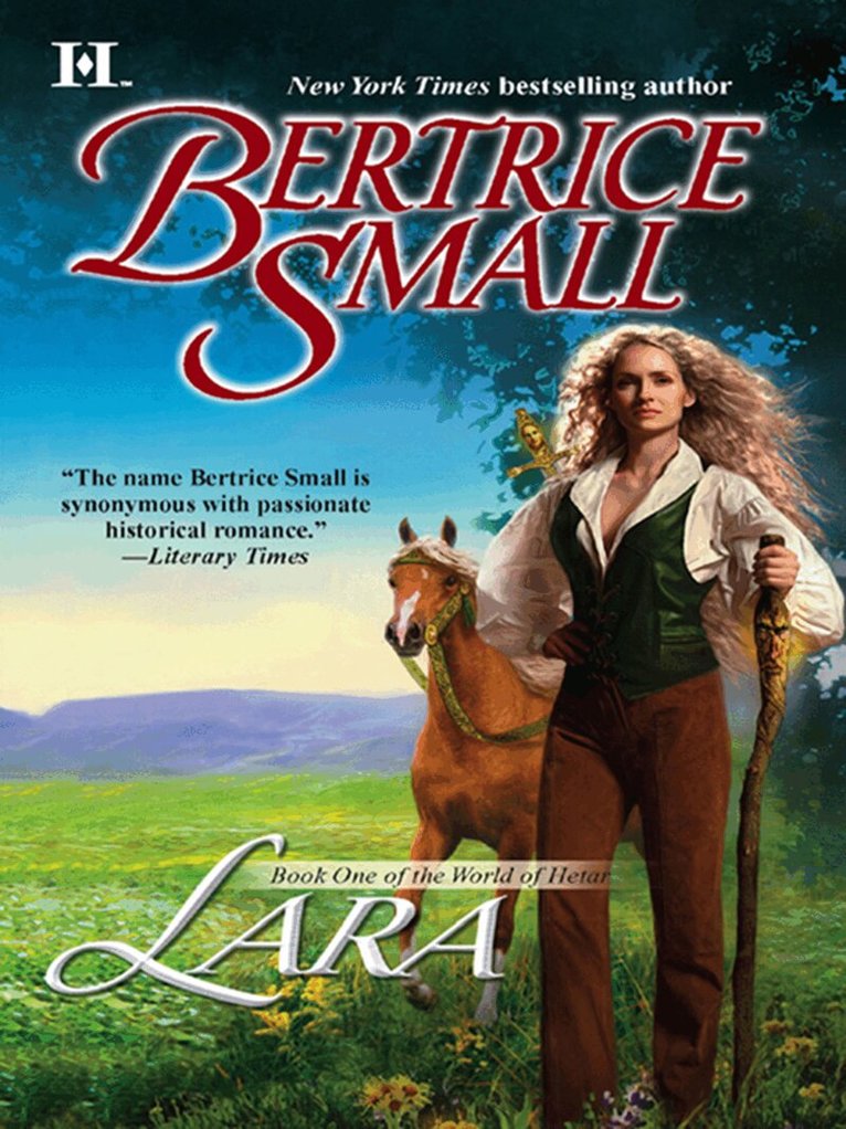 Bertrice Small - Lara: Book One of the World of Hetar, E-bok