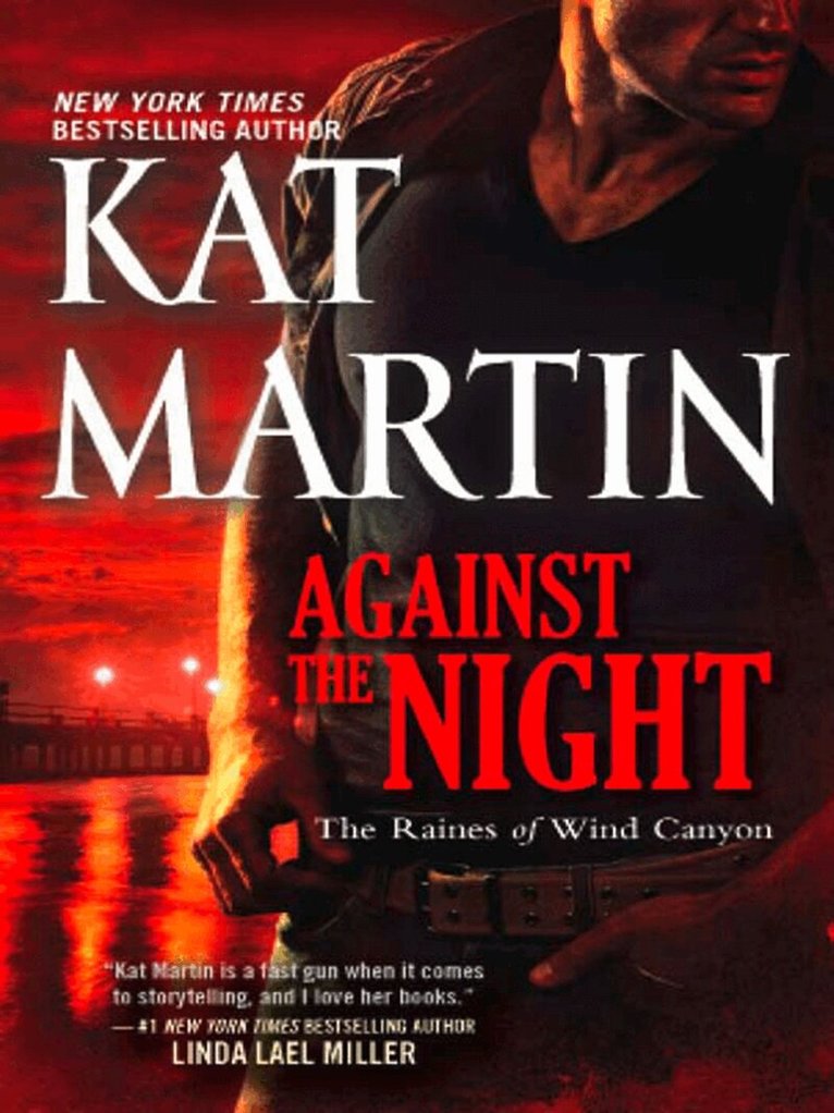 Kat Martin - Against the Night, E-bok