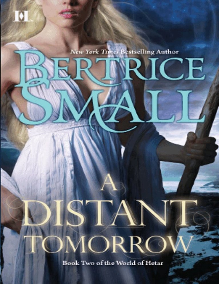 Bertrice Small - Distant Tomorrow, E-bok