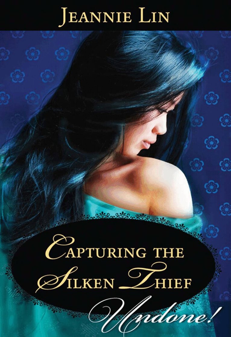 Jeannie Lin - Capturing The Silken Thief, E-bok
