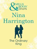 Ordinary King (Mills & Boon Short Stories)