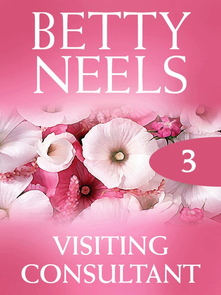 Betty Neels - Visiting Consultant, E-bok