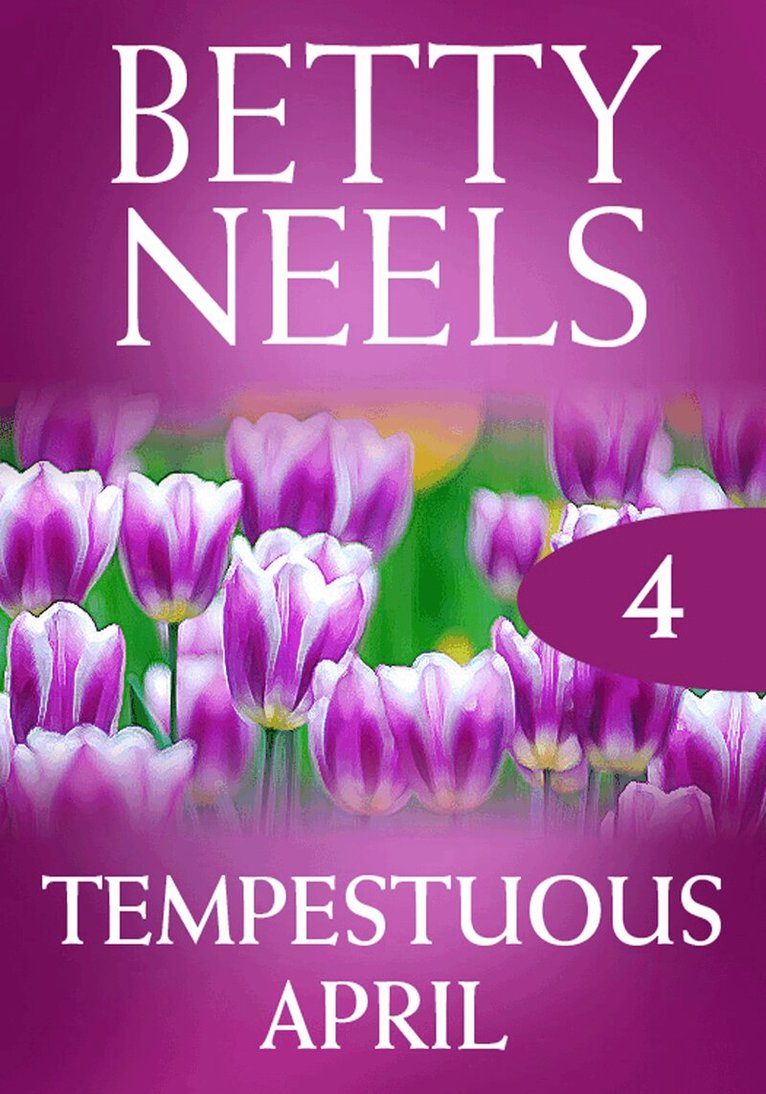 Betty Neels - Tempestuous April, E-bok
