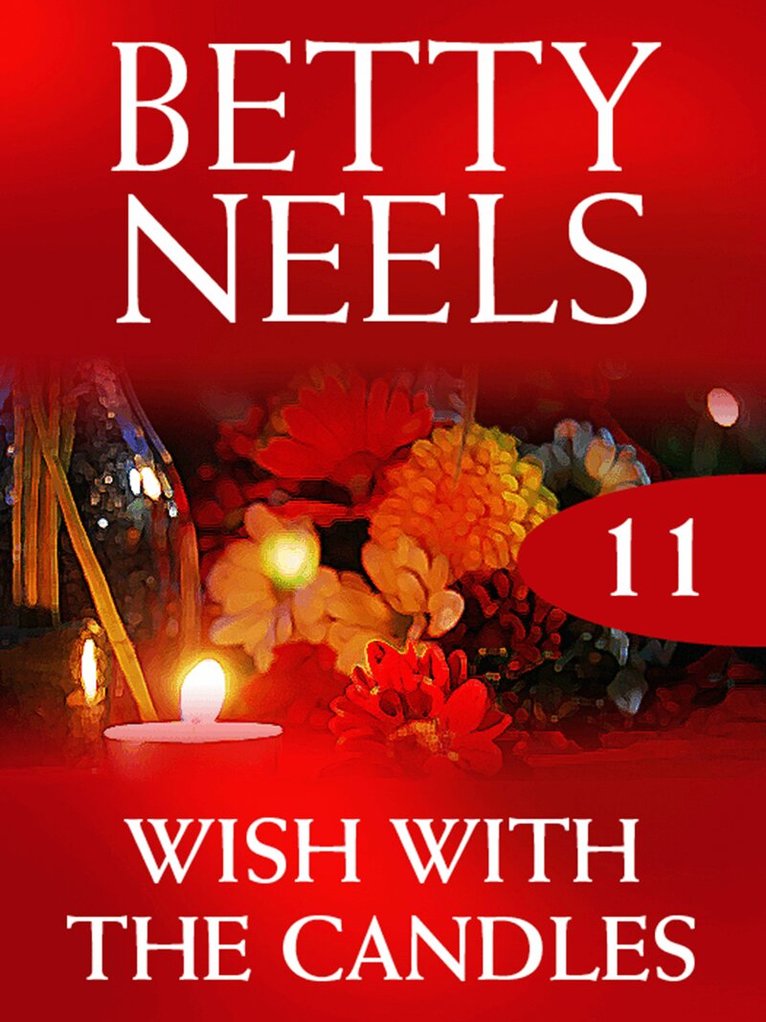 Betty Neels - Wish with the Candles, E-bok