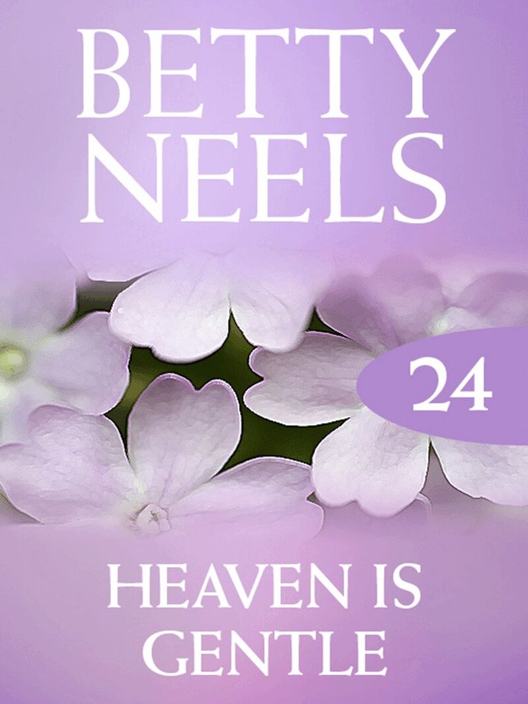 Betty Neels - Heaven is Gentle, E-bok. Tillgänglighet: Lägg i varukorg