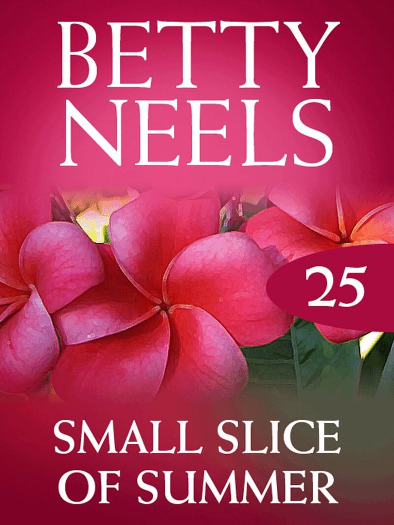 Betty Neels - Small Slice of Summer, E-bok. Tillgänglighet: Lägg i varukorg