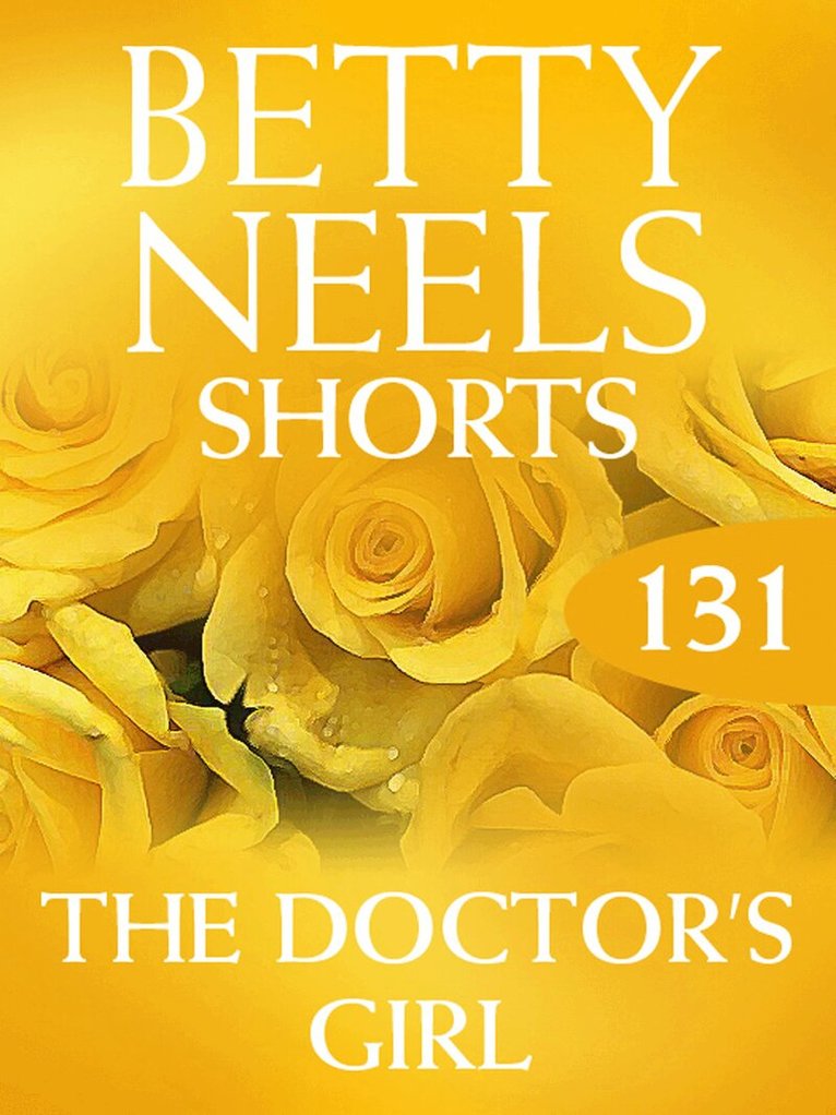 Betty Neels - Doctor’s Girl, E-bok