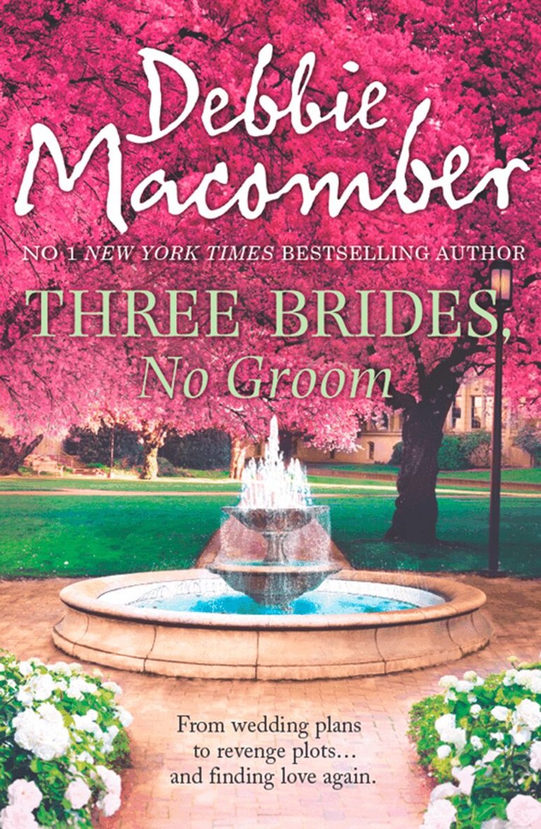 Debbie Macomber - Three Brides, No Groom, E-bok