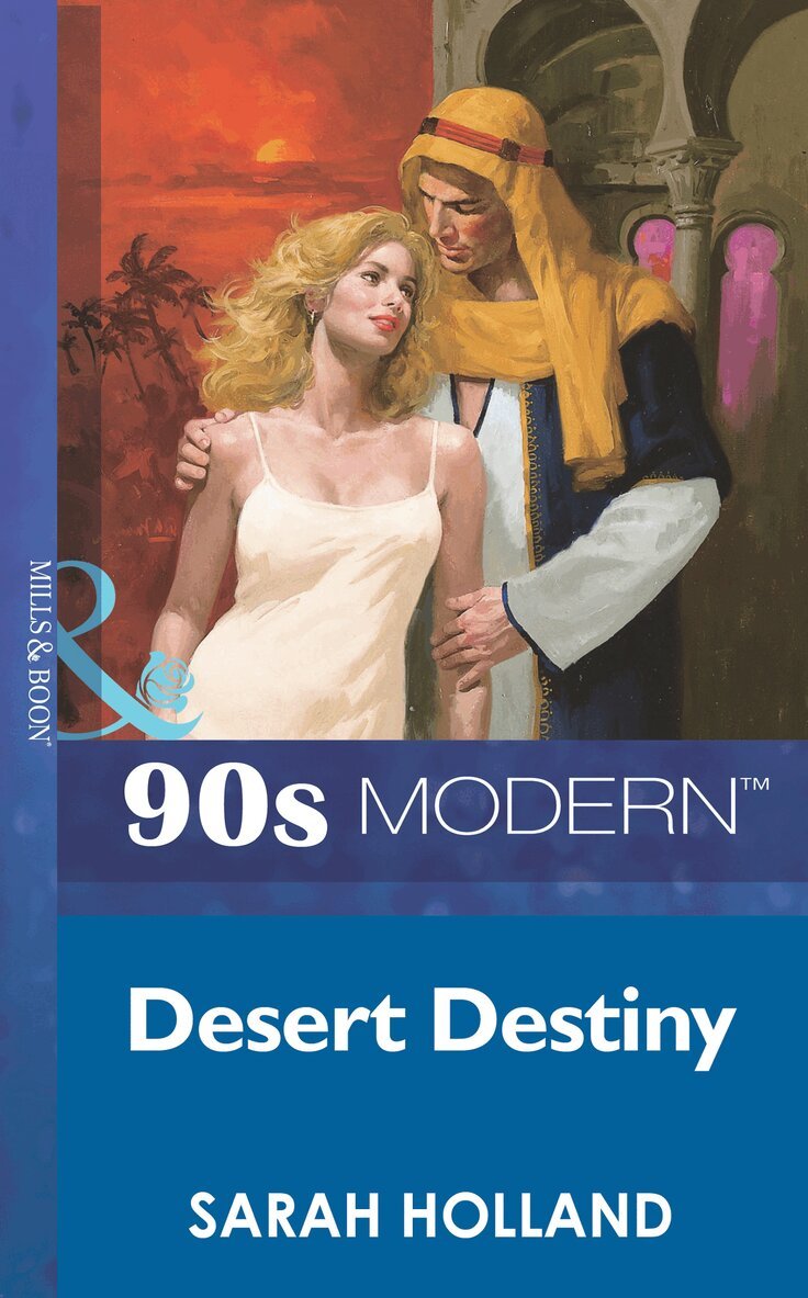 Sarah Holland - Desert Destiny, E-bok