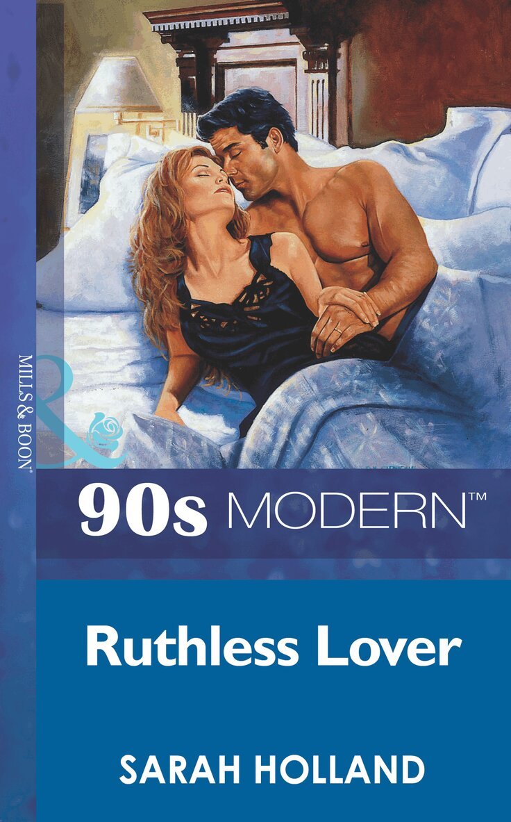 Sarah Holland - Ruthless Lover, E-bok