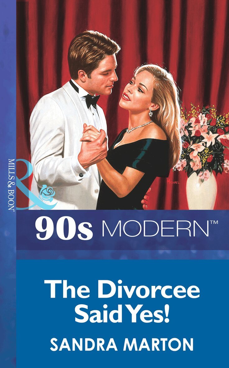 Sandra Marton - Divorcee Said Yes!, E-bok