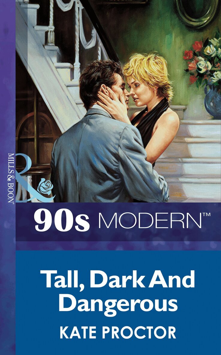 Kate Proctor - Tall, Dark And Dangerous, E-bok