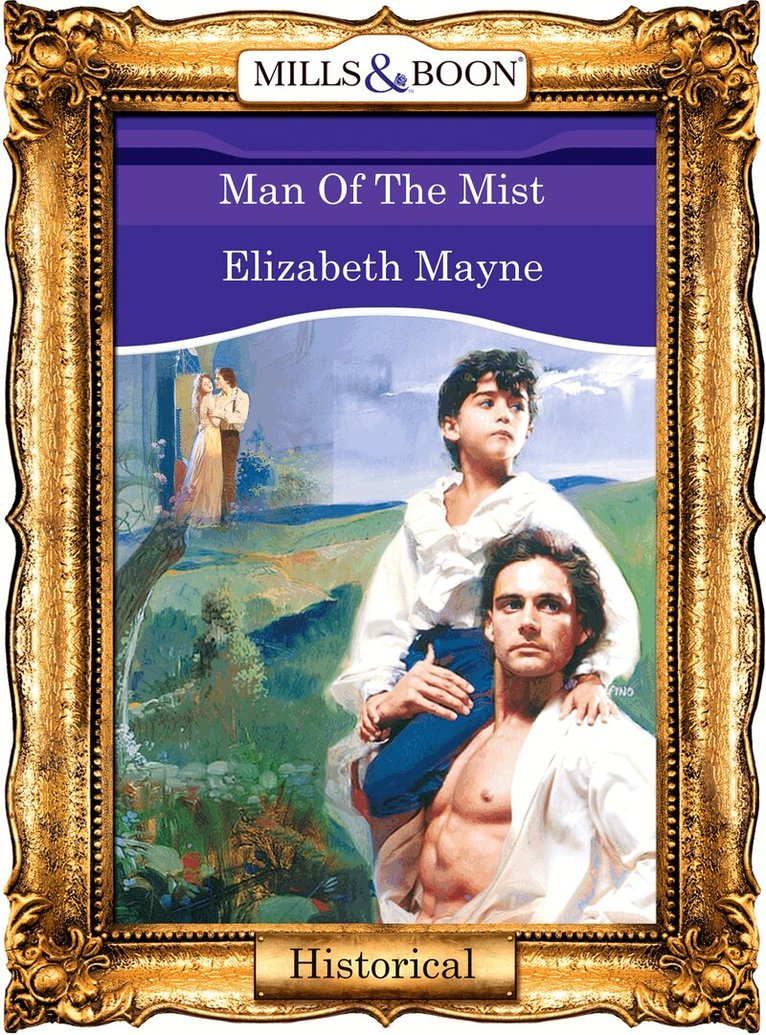 Elizabeth Mayne - Man Of The Mist, E-bok