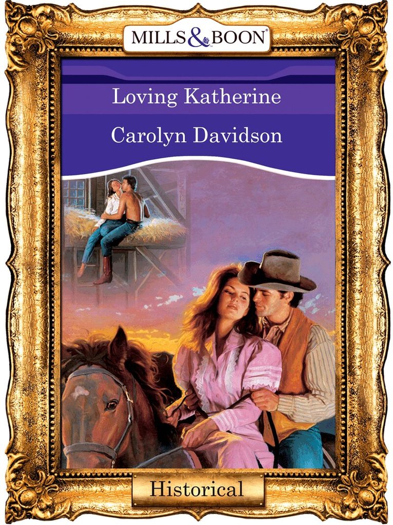 Carolyn Davidson - Loving Katherine, E-bok
