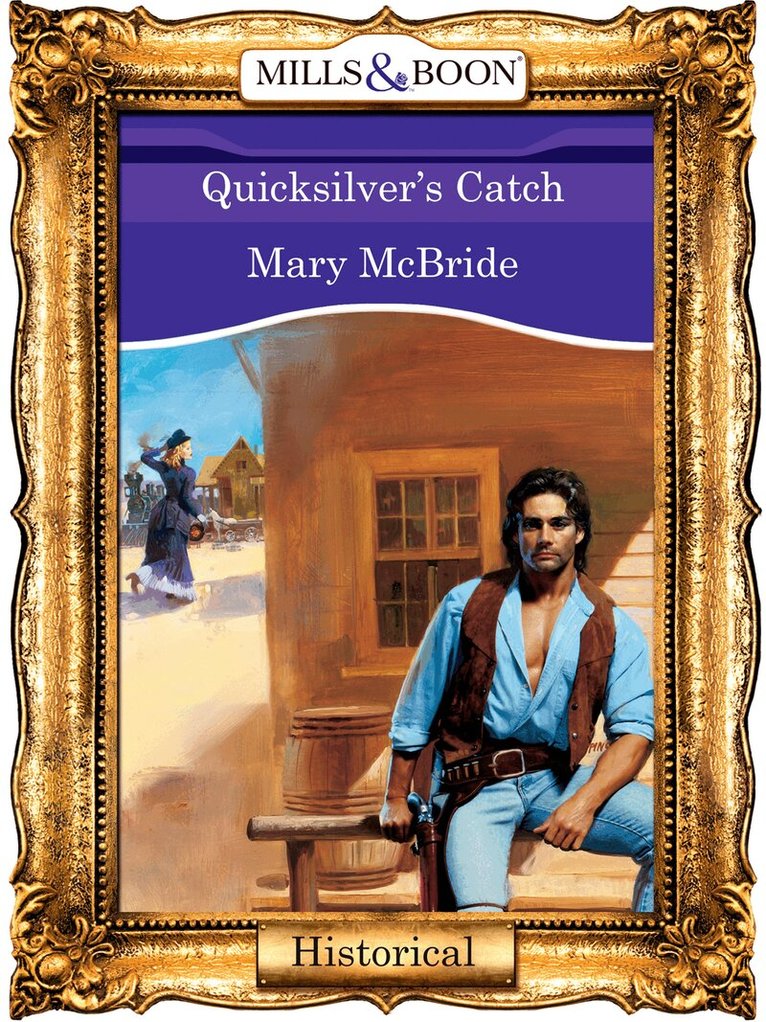 Mary McBride - Quicksilver's Catch, E-bok