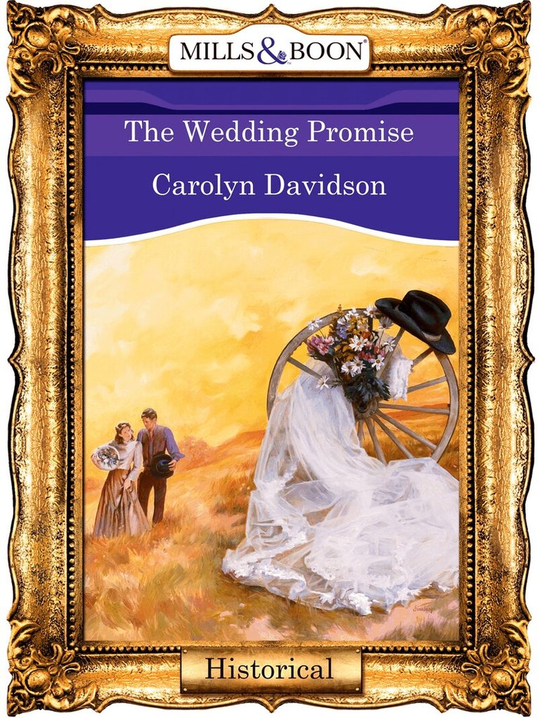 Carolyn Davidson - Wedding Promise, E-bok